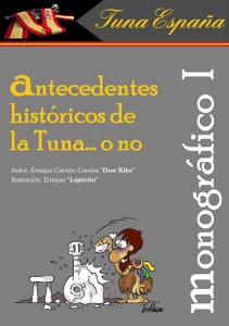 TunaEspaña, MONOGRAFICO I, Antecedentes historicos de la tuna