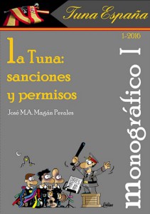 TunaEspaña, MONOGRAFICO I, La Tuna Permisos y sanciones