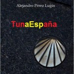 33, TunaEspaña, Casa de La Troya, Perez Lugin