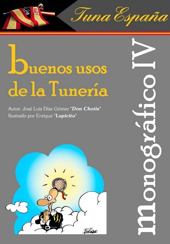 TunaEspaña Monografico, Don Dudo, Carlos Espinosa Celdran, Buenos usos de la Tuneria
