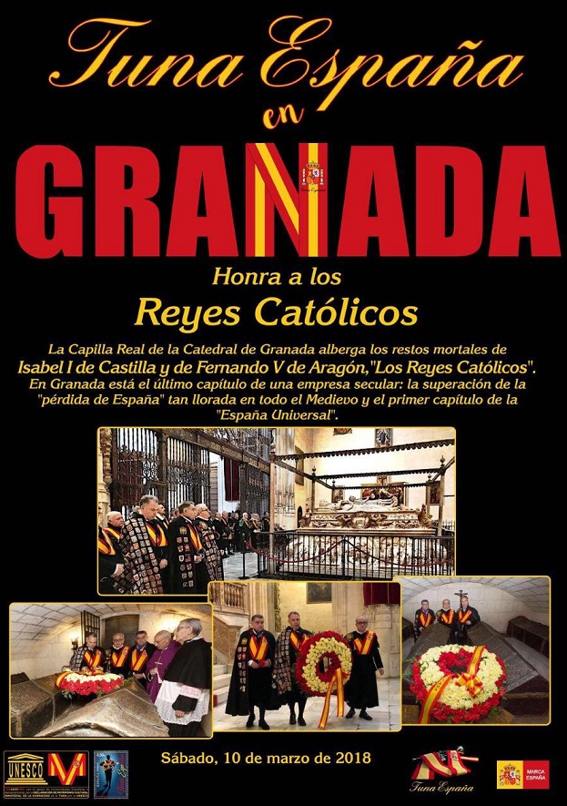 TunaEspaña, Juntamento Granada, Don Dudo, Carlos ignacio Espinosa Celdran,Reyes Católicos, Real Capilla