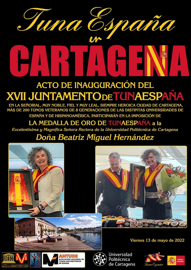 TunaEspaña, Beatriz Miguel Hernández Excma. y Magfca. Sra. Rectora de la Universidad Politécnica de Cartagena