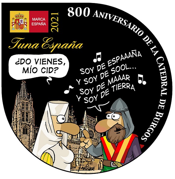 Cartel de TunaEspaña VIII Centenario Catedral de Burgos, Don Dudo, Carlos Espinosa celdran, Cid Campeador